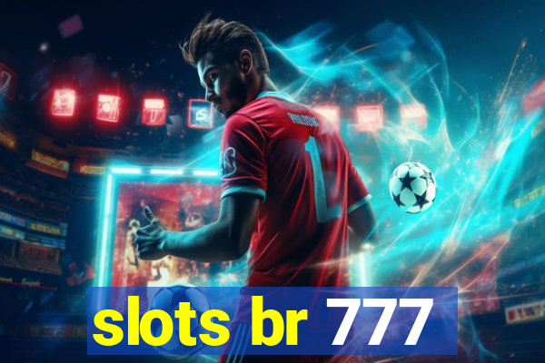 slots br 777